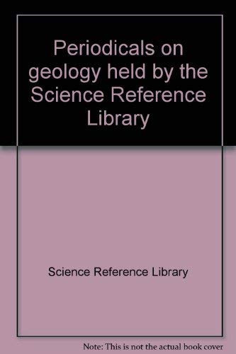 Periodicals on Geology Held by the Science Reference Library
