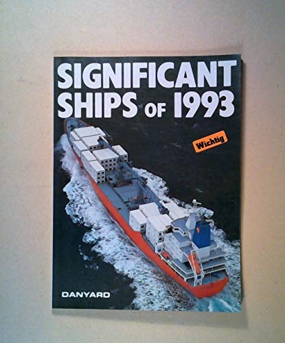 Significant Ships of 1993