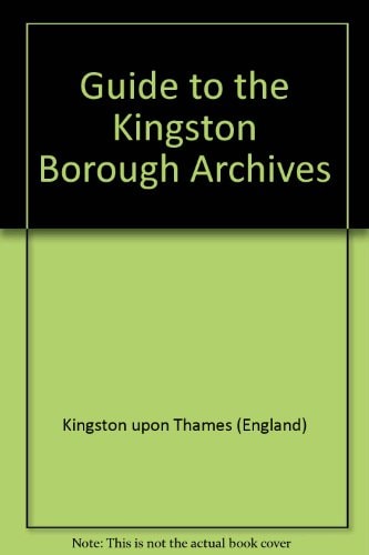 Guide to the Borough Archives