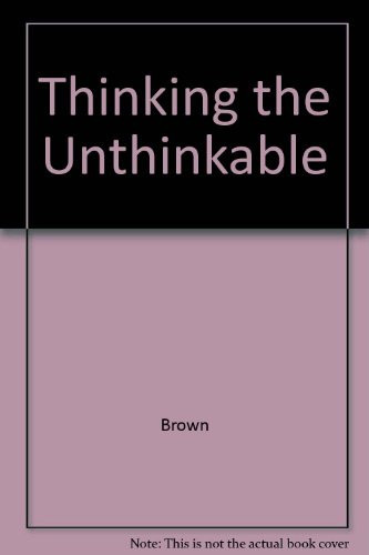Thinking the Unthinkable Papers on Sexual Abuse and People with Learning Difficulties