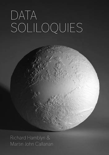 Data Soliloquies