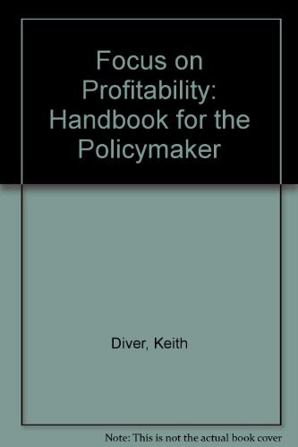 Focus on Profitability A Handbook for the Policymaker