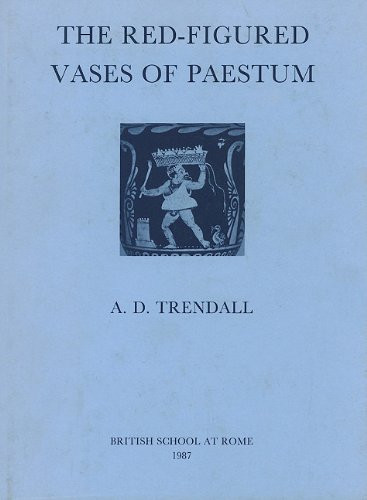 The Red-Figured Vases of Paestum