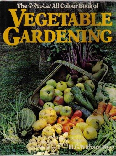 The All Colour Book Of Vegetable Gardening