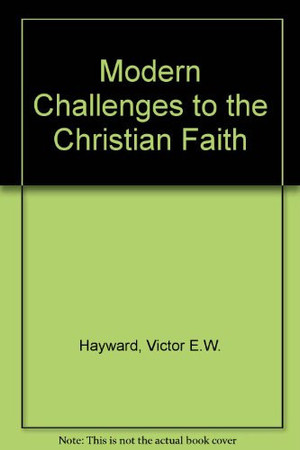 Modern challenges to the Christian faith