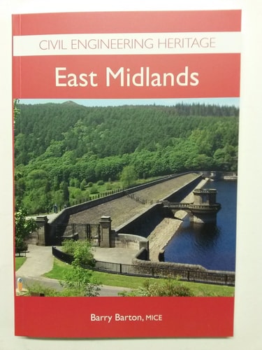 Civil Engineering Heritage East Midlands
