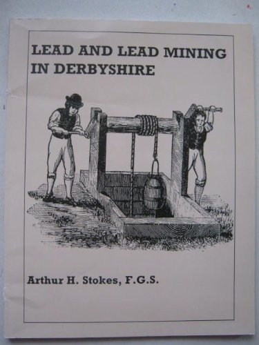 Lead and Lead Mining in Derbyshire