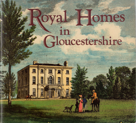 Royal Homes in Gloucestershire