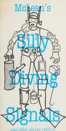 McLean's Silly Diving Signals and Other Diving Rubbish