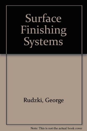 Surface Finishing Systems: Metal and Non-Metal Finishing Handbook-Guide