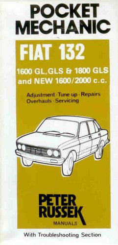 Workshop Manual for Fiat 132, 1600, 1800 and 2000c. C. to 1977