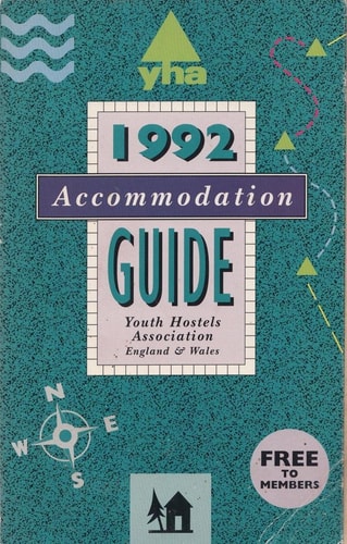 Youth Hostels Association 1992 Accommodation Guide England and Wales