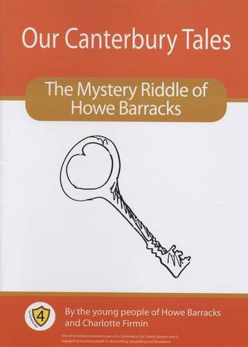 The Mystery Riddle of Howe Barracks