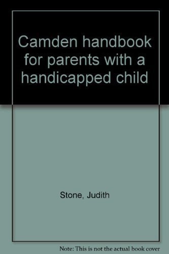 Camden Handbook for Parents with a Handicapped Child
