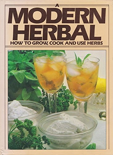 A Modern Herbal: