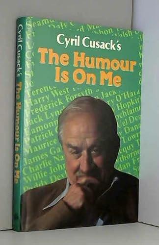 Cyril Cusack's The Humour is on Me
