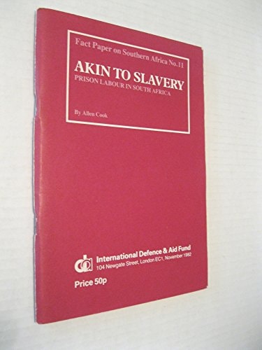 Akin to slavery: Prison labour in South Africa (Fact paper on Southern Africa)