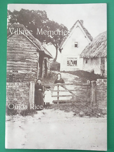 Village Memories Glimpses of Village Life During the First Fifty Years of this Century as Seen Through the Eyes of the Villagers of Woughton-on-the-Green, Milton Keynes