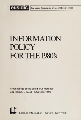 Information Policy for the 1980's Proceedings