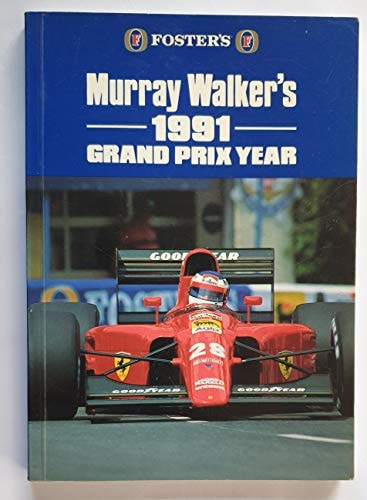 Murray Walker's 1991 Grand Prix Year