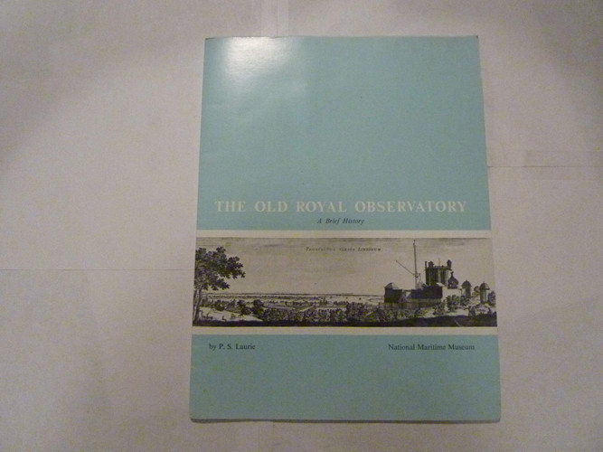 The Old Royal Observatory A Brief History