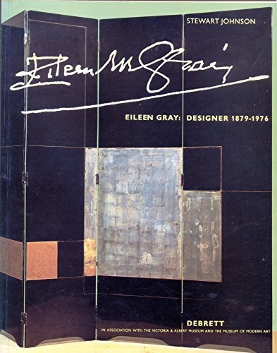 Eileen Gray: Designer, 1878-1976