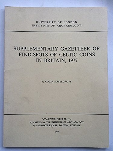 Supplementary Gazetteer of Find-spots of Celtic Coins in Britain, 1977