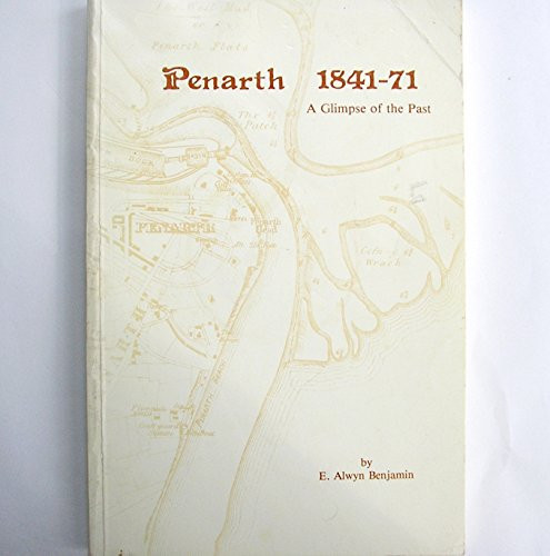 Penarth, 1841-1871 A Glimpse of the Past