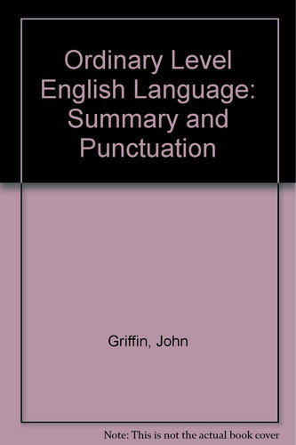 Ordinary Level English Language: Summary and Punctuation Bk. 2