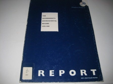 The Government's Environmental Record 1979-1989