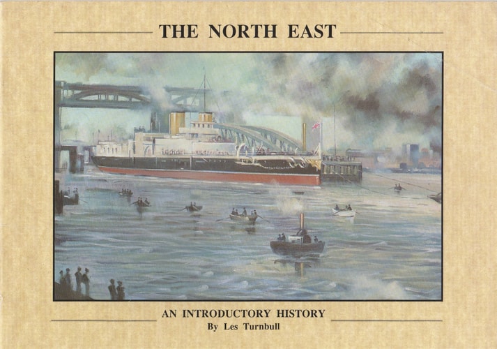 THE NORTH EAST: AN INTRODUCTORY HISTORY.