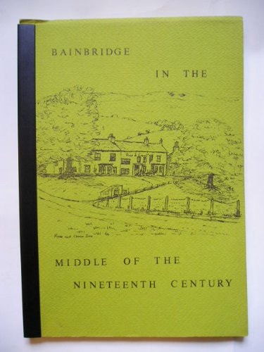 Bainbridge in the Middle of the Nineteenth Century