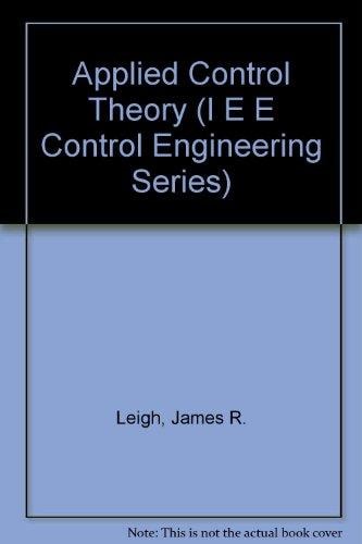 Applied Control Theory (I E E CONTROL ENGINEERING SERIES)
