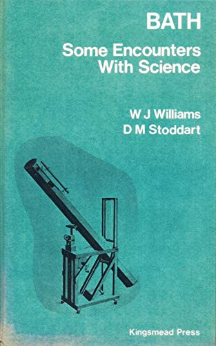 Bath: Some encounters with science