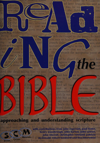 Reading the Bible Approaching and Understanding Scripture