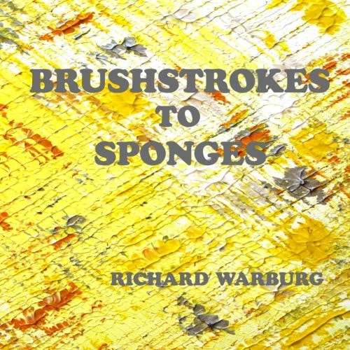 Brushstrokes to Sponges