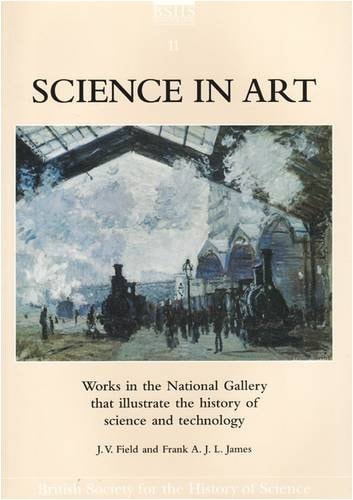 Science in Art Works in the National Gallery that Illustrate the History of Science and Technology