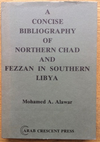 Concise Bibliography of Northern Chad and Fezzan in Southern Libya