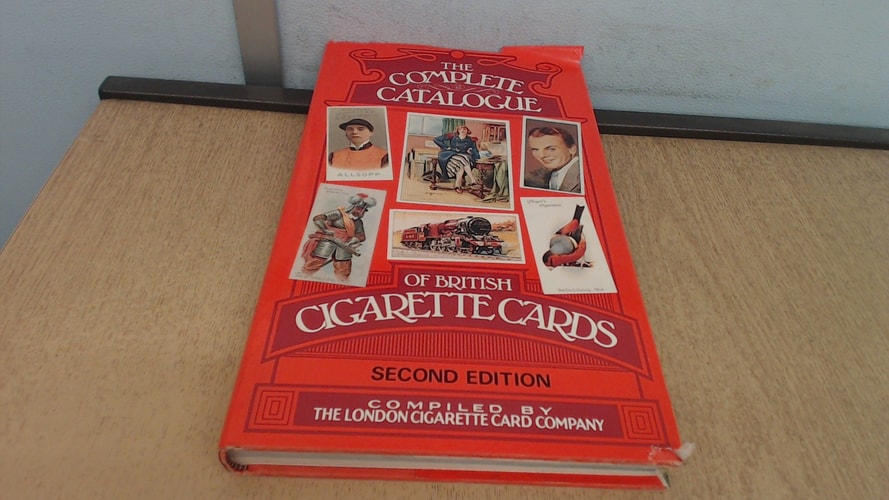 The Complete Catalogue of British Cigarette Cards