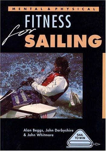 Mental and Physical Fitness for Sailing