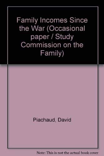 Family Incomes Since the War