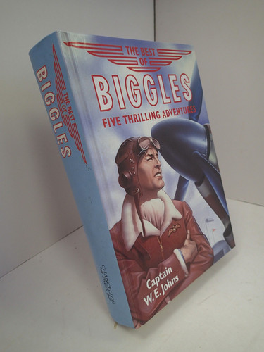The best of Biggles: five thrilling adventures