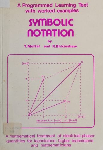 A Programmed Course in Symbolic Notation