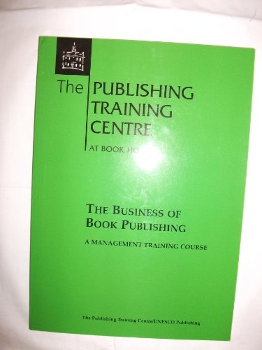 Training in Book Publishing A Guide and Course Handbook