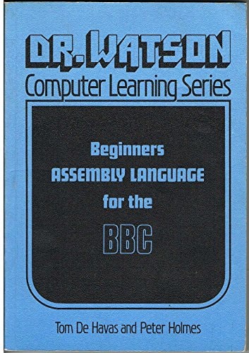 Beginners Assembly Language for the BBC