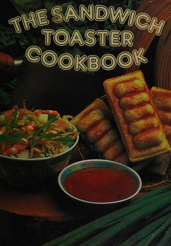 Sandwich Toaster Cook Book