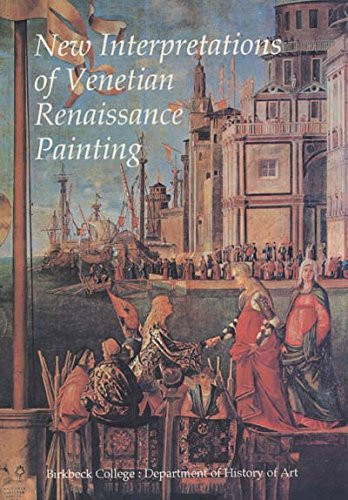 New Interpretations of Venetian Renaissance Painting