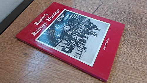 Rugby's Railway Heritage