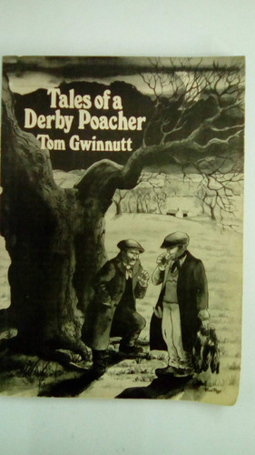 Tales of a Derbyshire Poacher