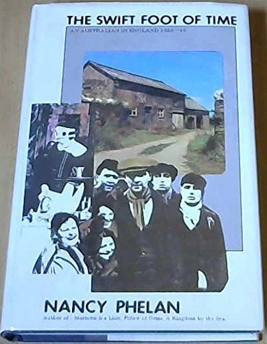 The Swift Foot of Time: An Australian in England, 1938-45